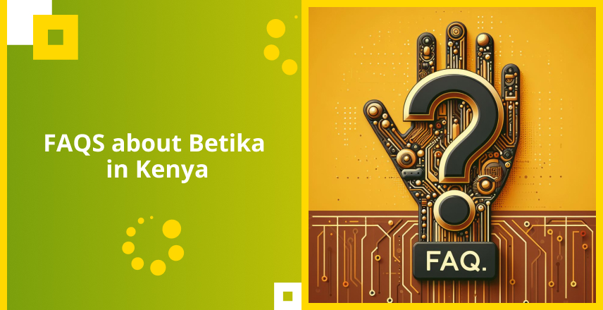 FAQS about Betika in Kenya